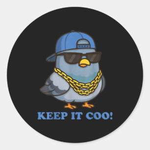 Keep It Coo Pigeon Keeping It Cool Funny Pigeon Bi Classic Round Sticker