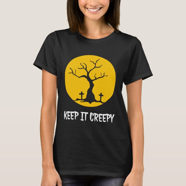 Keep It Creepy Full Moon Cemetery Silhouette Hallo T-Shirt (Front)