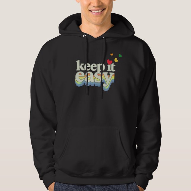 Keep It Easy Retro Pride Typography Design Hoodie (Front)
