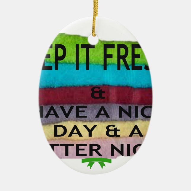 keep it freesh ceramic ornament (Front)