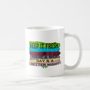 keep it freesh coffee mug