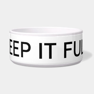 Keep it full
