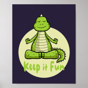 Keep it fun Kawaii green crocodile practicing yoga Poster
