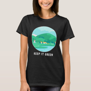 Keep It Green Eco friendly Earth Day T-Shirt
