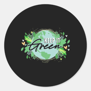 Keep It Green Environment Planet Earth Day Classic Round Sticker