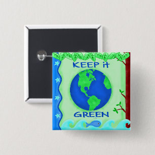 Keep It Green Save Earth Environment Art 2 Inch Square Button