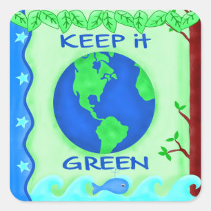 Keep It Green Save Earth Environment Art Square Sticker