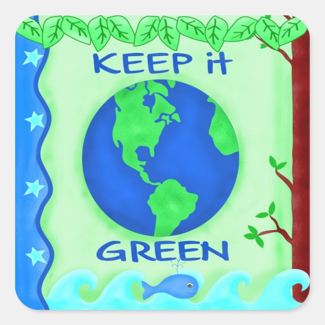 Keep It Green Save Earth Environment Art Square Sticker (Front)