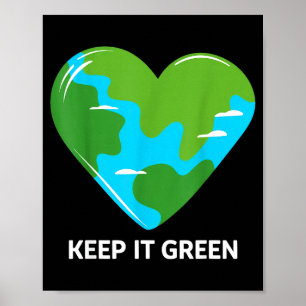 Keep it green save the planet earth day  poster