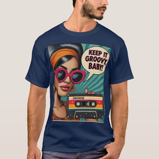 Keep it Groovy Baby! T-Shirt (Front)
