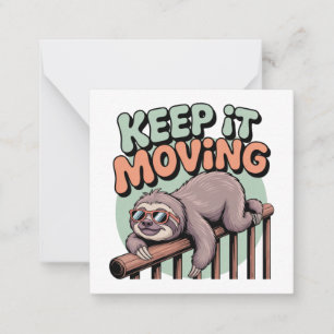 Keep It Moving Card
