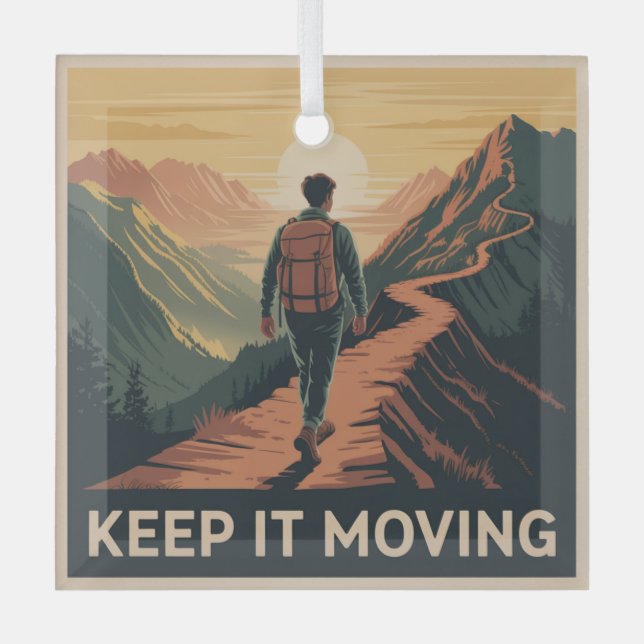 Keep It Moving Glass Ornament (Front)