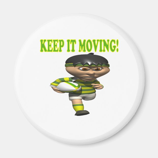 Keep It Moving Magnet (Front)