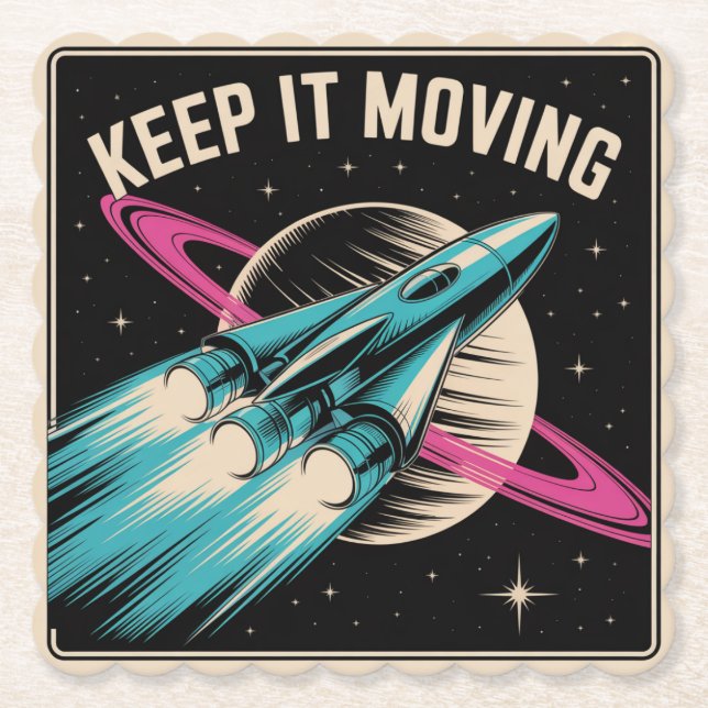 Keep It Moving Paper Coaster (Front)