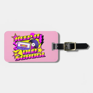 Keep it old school luggage tag