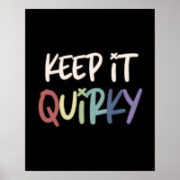 Keep It Quirky Stay Weird