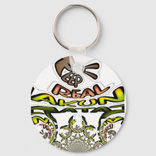 keep it real Hakuna Matata Always Keychain