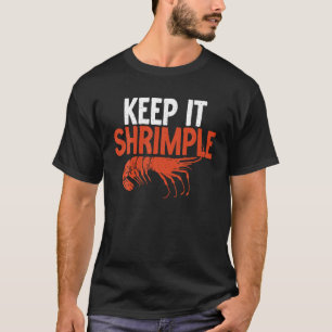 Keep it Shrimple funny Shrimp Lover T Shirt