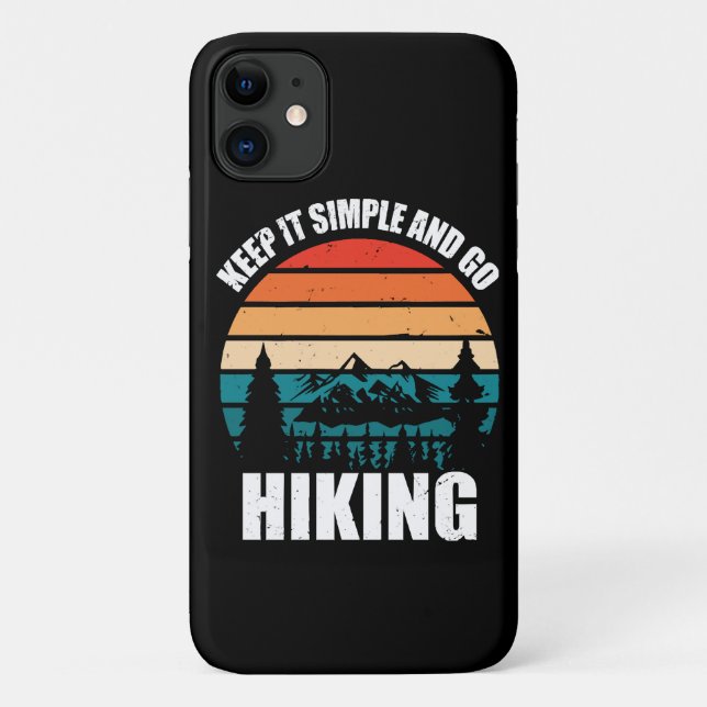 Keep It Simple And Go Hiking Case-Mate iPhone Case (Back)