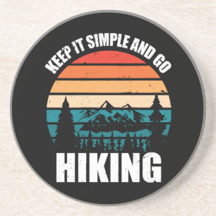 Keep It Simple And Go Hiking Coaster