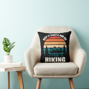 Keep It Simple And Go Hiking Throw Pillow