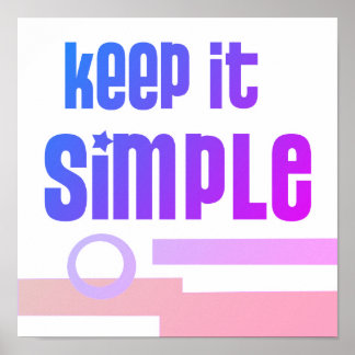  Keep It Simple Bold Blue Purple And Pink Graphic  Poster