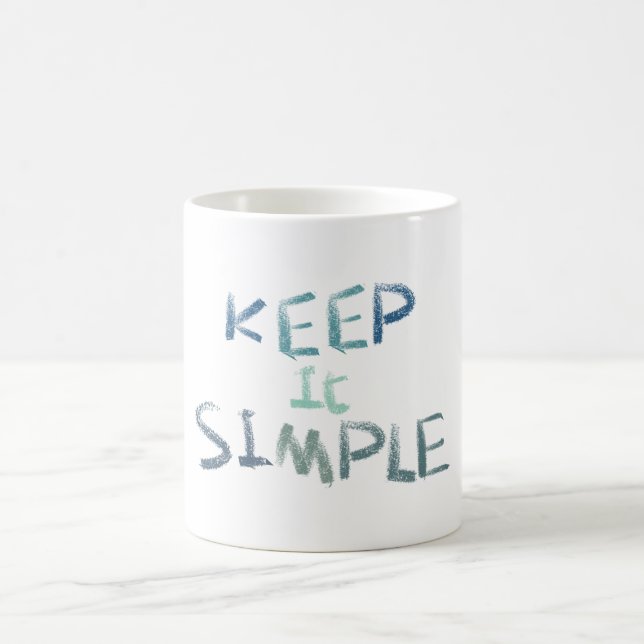Keep It Simple Coffee Mug (Center)