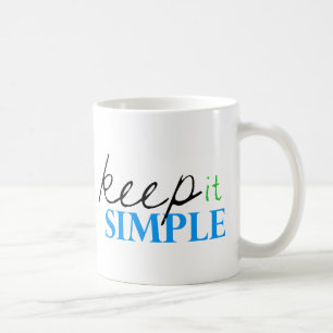 keep it simple coffee mug