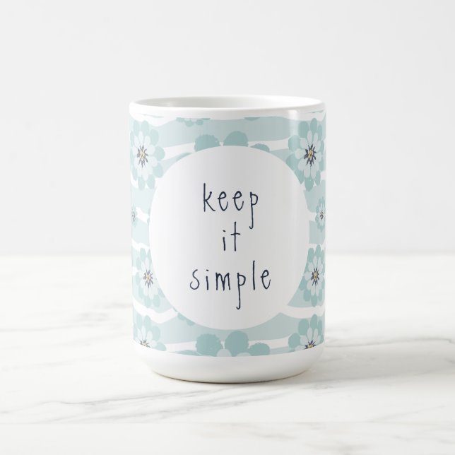 Keep it Simple Coffee Mug (Center)