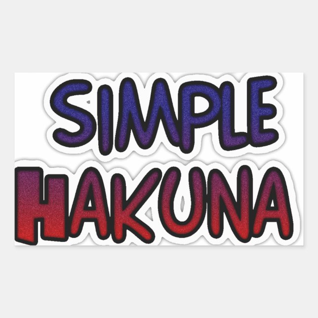 Keep It Simple Hakuna Matata Art Print Sticker (Front)