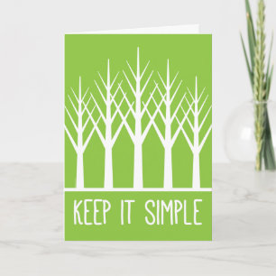 Keep it Simple Keep Coming Back Green Trees Card