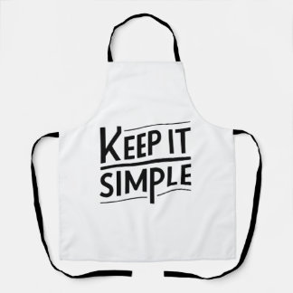 Keep It Simple Minimal Quote Design Apron