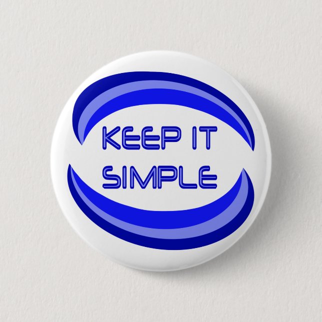 Keep it Simple Recovery Slogan Quote In Blue 2 Inch Round Button (Front)