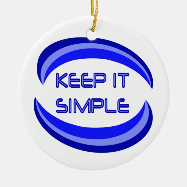 Keep it Simple Recovery Slogan Quote In Blue Ceramic Ornament (Front)