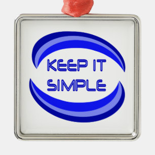 Keep it Simple Recovery Slogan Quote In Blue Metal Ornament