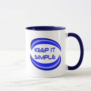 Keep it Simple Recovery Slogan Quote In Blue Mug