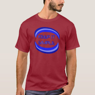 Keep it Simple Recovery Slogan Quote In Blue T-Shirt