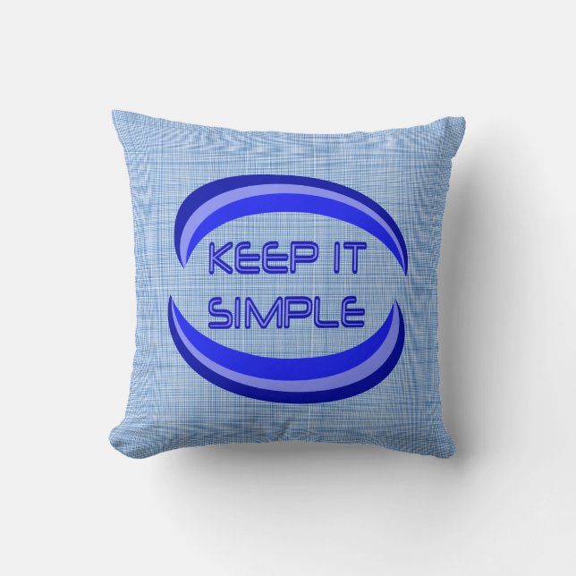 Keep it Simple Recovery Slogan Quote In Blue Throw Pillow (Front)
