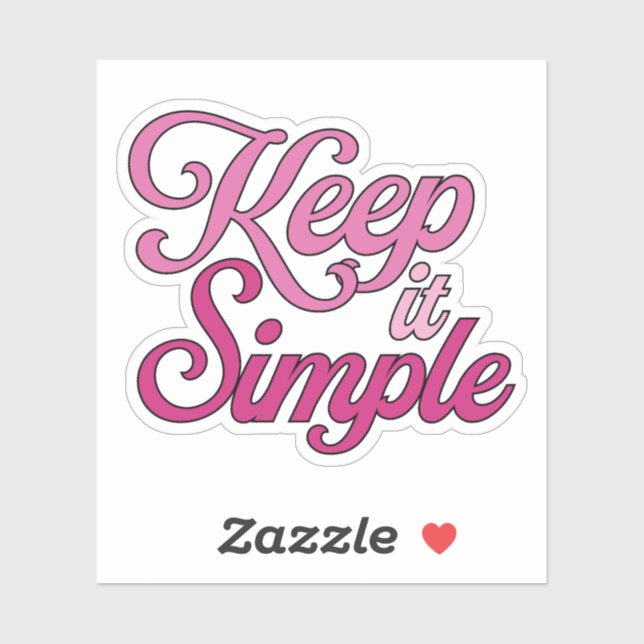 Keep It Simple Sticker (Pink) (Sheet)