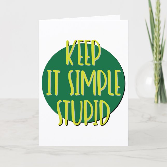 Keep It Simple Stupid Recovery Slogan Anniversary Card (Front)
