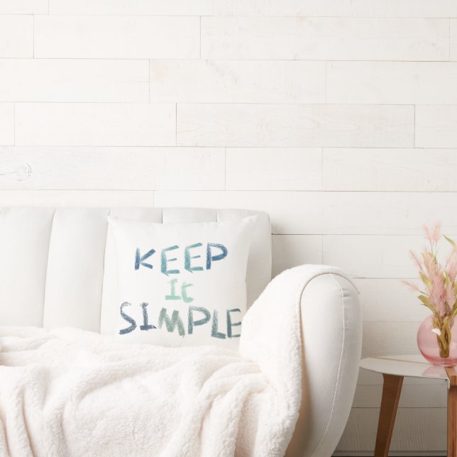 Keep It Simple Throw Pillow (Couch)