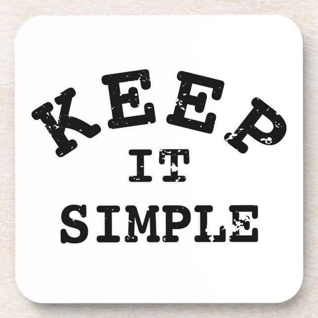 Keep It Simple Typography Coaster (Front)