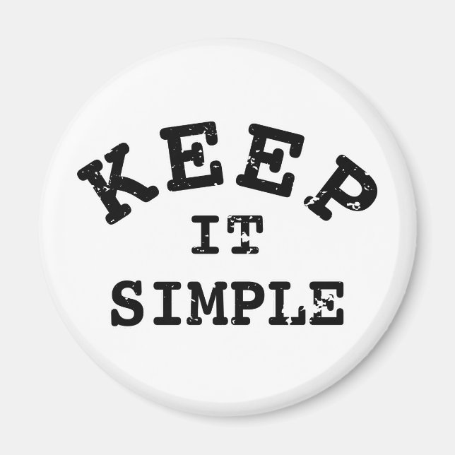 Keep It Simple Typography Magnet (Front)