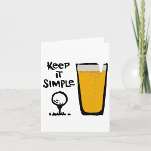 Keep It Simples Funny Golf Beer Card