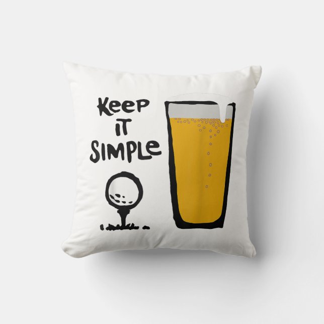 Keep It Simples Funny Golf Beer Throw Pillow (Front)