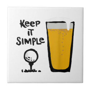 Keep It Simples Funny Golf Beer Tile