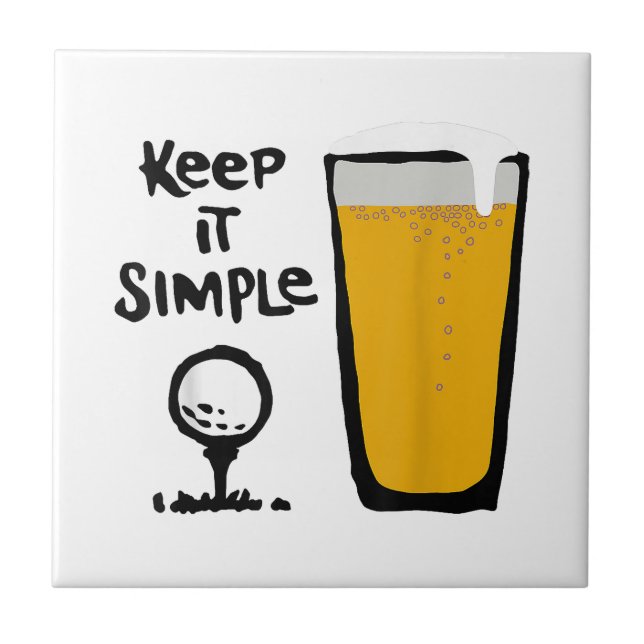 Keep It Simples Funny Golf Beer Tile (Front)