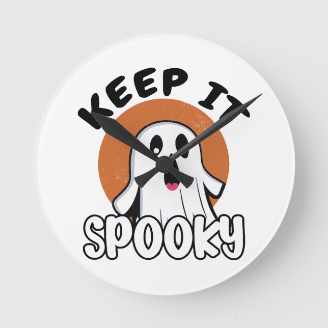 Keep it spooky round clock (Front)