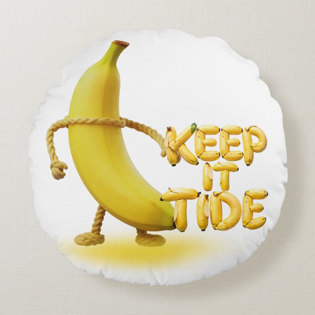 Keep It Tide – Funny Banana Typography Minimalist  Round Pillow (Front)