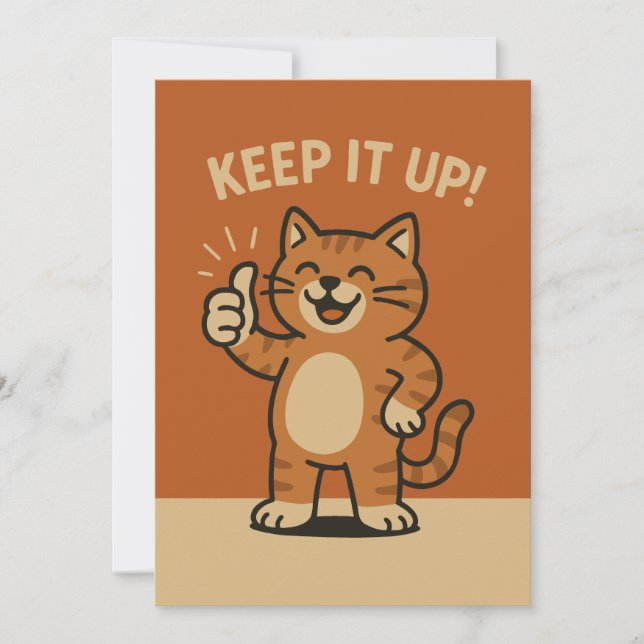 Keep It Up! Cute Motivational Encouragement Cat Holiday Card (Front)
